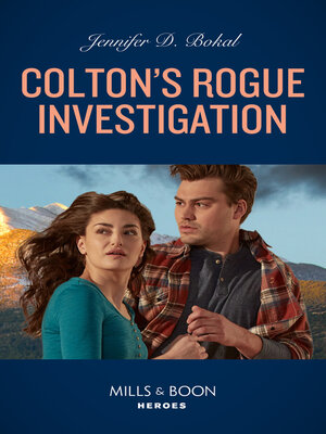 cover image of Colton's Rogue Investigation